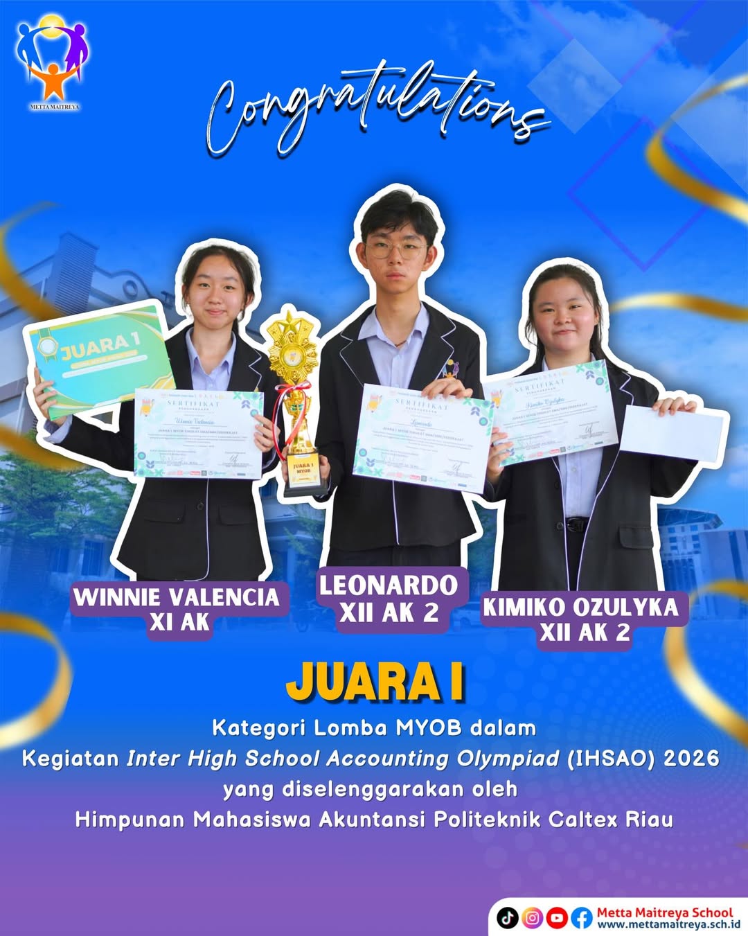 Prestasi dan Penyerahan Hadiah oleh Kepala Sekolah kepada Peserta Didik SMK Metta Maitreya yang telah meraih Juara I Kategori Lomba MYOB dalam Kegiatan IHSAO 2026
